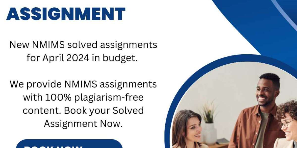 NMIMS Solved Assignments 2024 – Get Expert Help from Solve Zone for Academic Success