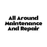 All Around Maintenance And Repairs Profile Picture