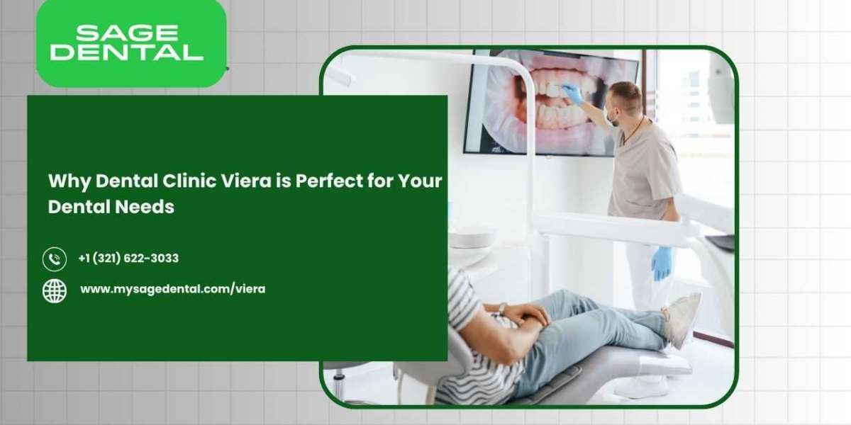 Why Dental Clinic Viera is Perfect for Your Dental Needs