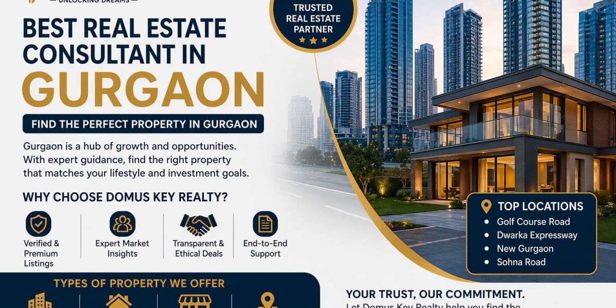 The Best Real Estate Consultants in Gurgaon for Finding the Right Property