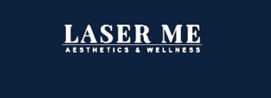 Laser Me Aesthetics and Wellness Cover Image