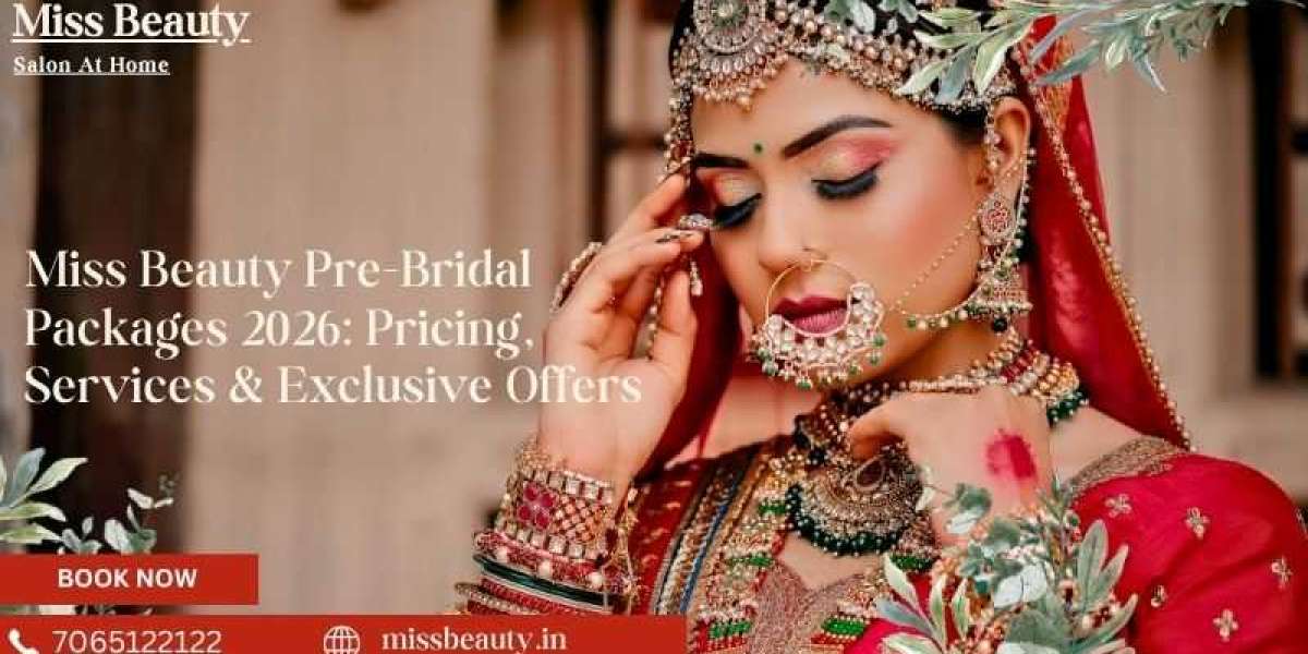 Miss Beauty Pre-Bridal Packages 2026: Pricing, Services & Exclusive Offers