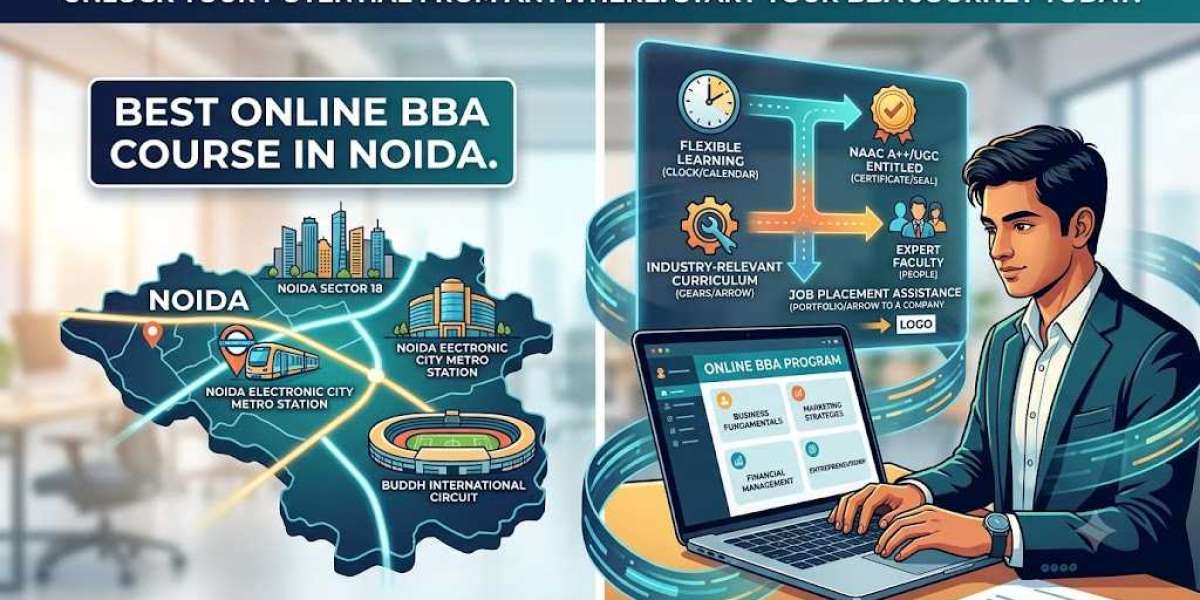 Best Online BBA Course in Noida: A Complete Guide for Students in 2026